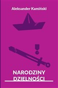 Narodziny ... - Aleksander Kamiński -  Książka z wysyłką do Niemiec 