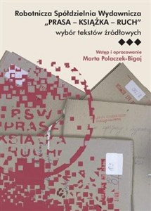 Obrazek Robotnicza Spółdzielnia Wydawnicza Prasa - Książka - Ruch wybór tekstów źródłowych