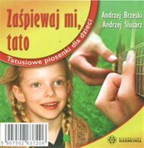 Bild von Zaśpiewaj mi, tato Tatusiowe piosenki dla dzieci