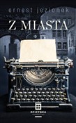 Z miasta - Ernest Jezionek - Ksiegarnia w niemczech