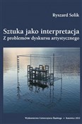 Polska książka : Sztuka jak... - Ryszard Solik