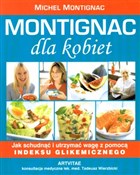 Montignac ... - Michel Montignac -  fremdsprachige bücher polnisch 