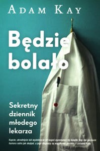 Bild von Będzie bolało. Sekretny dziennik młodego lekarza