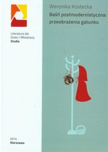 Bild von Baśń postmodernistyczna: przeobrażenia gatunku