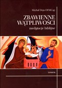 Zbawienne ... - Michał Deja -  Polnische Buchandlung 