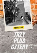 Trzy plus ... - Wojciech Kania - buch auf polnisch 