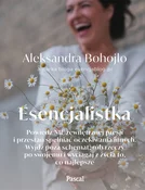 Zobacz : Esencjalis... - Aleksandra Bohojło