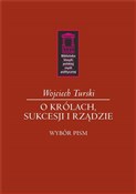 Polska książka : O królach,... - Wojciech Turski