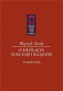 Obrazek O królach, sukcesji i rządzie