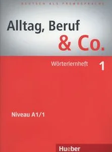 Bild von Alltag Beruf & Co 1 Worterlernheft