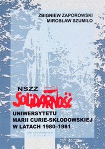 Obrazek NSZZ Solidarność Uniwersytetu Marii Curie-Skłodowskiej w latach 1980-1981