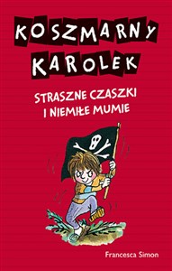 Obrazek Koszmarny Karolek Straszne czaszki i niemiłe mumie