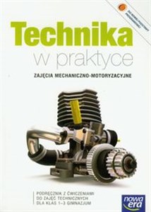Obrazek Technika w praktyce 1-3 Zajęcia mechaniczno-motoryzacyjne Podręcznik Gimnazjum