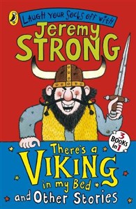 Obrazek Theres a Viking in My Bed and Other Stories by Jeremy Strong