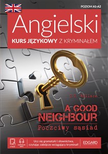 Bild von Angielski Kurs językowy z kryminałem A Good Neighbour Poczciwy sąsiad Poziom A1-A2
