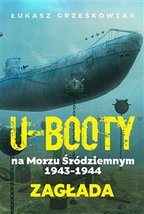 Obrazek Ubooty na Morzu Śródziemnym 1943-1944 Zagłada