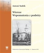 Wiersze. W... - Antoni Stabik -  fremdsprachige bücher polnisch 