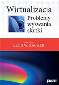 Wirtualiza... - Redak. Nauk. Lech W. Zacher -  polnische Bücher