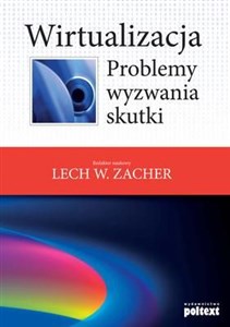 Bild von Wirtualizacja Problemy, wyzwania, skutki