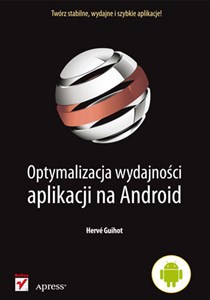 Obrazek Optymalizacja wydajności aplikacji na Android