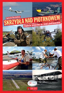 Bild von Skrzydła nad Piotrkowem 100-lecie lotnictwa na ziemi piotrkowskiej