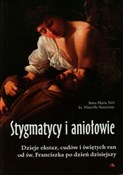 Stygmatycy... - Anna Maria Turi, Marcello Stanzione -  polnische Bücher