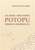 Polska książka : Szlakiem b... - Antonina Bajor Alwida