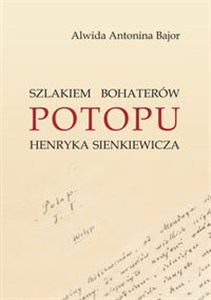 Bild von Szlakiem bohaterów POTOPU H. Sienkiewicza