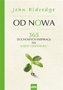 Bild von Od nowa 365 duchowych inspiracji na każdy dzień roku