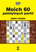 Moich 60 p... - Bobby Fischer - buch auf polnisch 