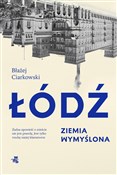 Polska książka : Łódź Ziemi... - Błażej Ciarkowski