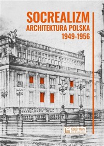 Bild von Socrealizm. Architektura polska 1949-1956