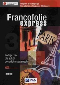 Obrazek Francofolie express 3 Podręcznik z płytą CD Szkoły ponadgimnazjalne