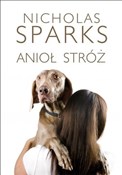 Anioł stró... - Nicholas Sparks -  polnische Bücher