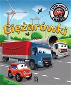 Ciężarówki... - Karolina Górska, Wojciech Górski -  fremdsprachige bücher polnisch 