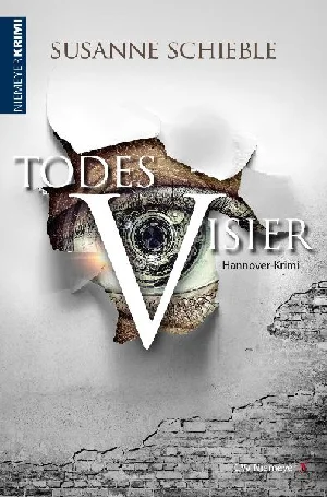 Obrazek SCHIEBLE, S: TODESVISIER