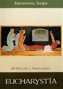 Sakramenty... - bp. Wacław J. Świerzawski -  Książka z wysyłką do Niemiec 