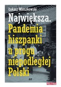 Polska książka : Największa... - Łukasz Mieszkowski