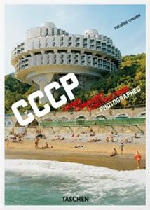 Bild von Frédéric Chaubin. CCCP. Cosmic Communist Constructions Photographed. 40th Ed.