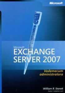 Obrazek Microsoft Exchange Server 2007 Vademecum Administratora