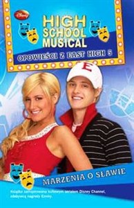 Obrazek High School Musical Marzenia o sławie Opowowieści z east high 5