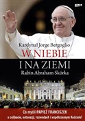 Książka : W niebie i... - Jorge Mario Bergoglio