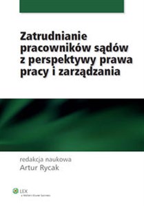 Bild von Zatrudnianie pracowników sądów z perspektywy prawa pracy i zarządzania