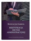 Polska książka : Rektyfikac... - Mateusz Jan Gabryel