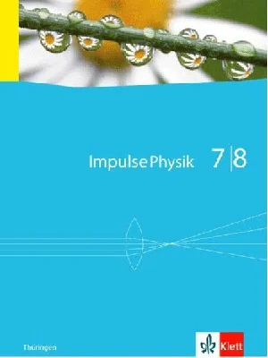 Bild von IMPULSE PHYSIK/SCHÜLERBUCH 7./8. KL./TH