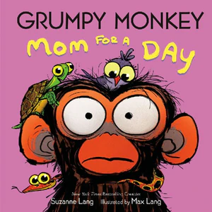 Bild von LANG, S: GRUMPY MONKEY MOM FOR A DAY
