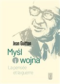 Myśl i woj... - Jean Guitton -  Książka z wysyłką do Niemiec 