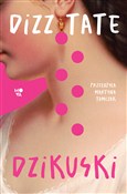 Polska książka : Dzikuski - Dizz Tate