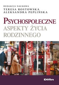 Bild von Psychospołeczne aspekty życia rodzinnego