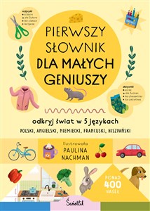 Obrazek Pierwszy słownik dla małych geniuszy Odkryj świat w 5 językach